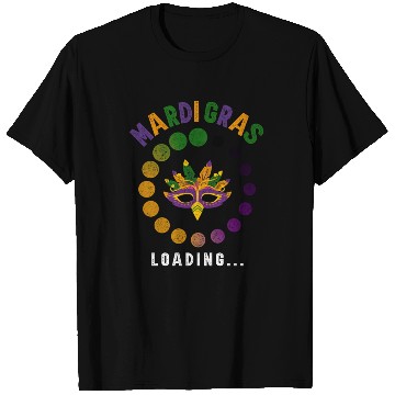 Discover Mardi Gras - Loading T Shirts