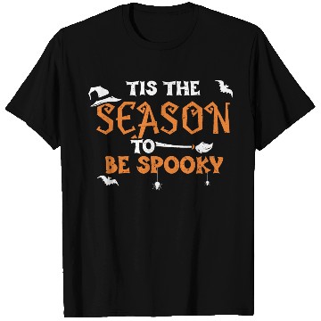 Discover Tis The Season To Be Spooky T Shirts