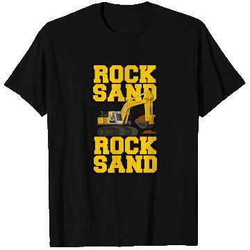 Discover Rock Sand Excavator Front End Loader Track Hoe T Shirts