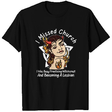 Discover Missed Church Lesbian Witch Hot Demon Gothic Wicca T Shirts