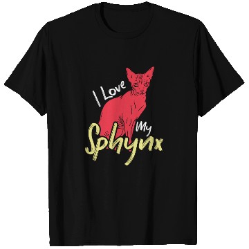 Discover I Love My Sphynx Kitten Pet Owner Sphynx Cat T Shirts