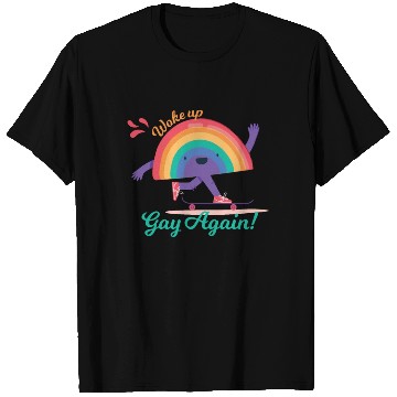 Discover Funny Woke Up Gay Again Cute Rainbow Pride Colors T Shirts