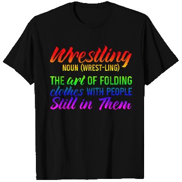 Discover Wrestling, The Art Of Folding Clothes 3 T Shirts