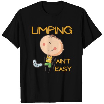 Discover Limping Ain't Easy Physical Therapy T Shirts