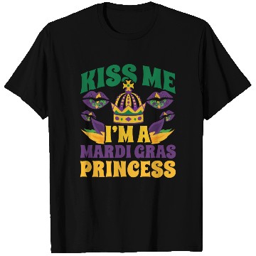Discover Mardi Gras - Kiss Me I'm a Mardi Grass Princess T Shirts