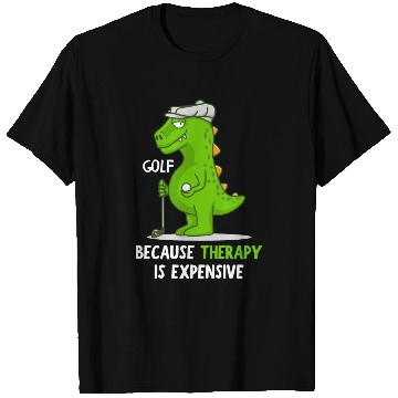 Discover Golf Because Therapy Is Expensive Funny Golfers T Shirts