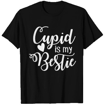 Discover School Valentine Cupid is My Bestie114 T Shirts