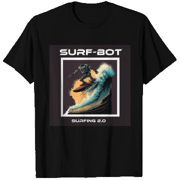 Discover Surfing Robot 2.0 T Shirts