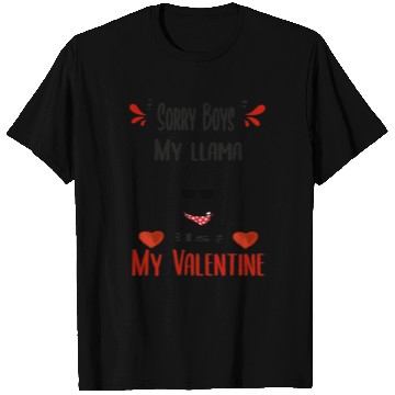 Discover Sorry Boys My llama Is My Valentine awesome gift T Shirts