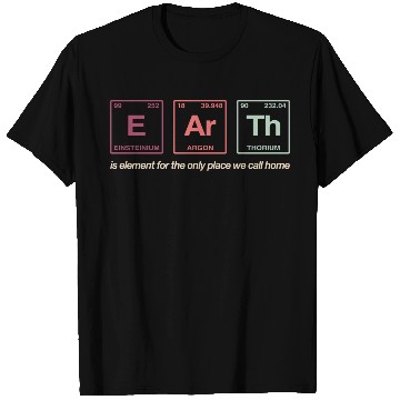 Discover EARTH - written in elements of the periodic table T Shirts