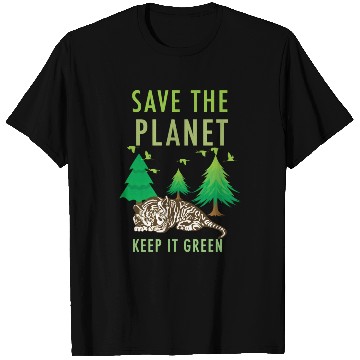 Discover Save The Planet Keep It Green T Shirts