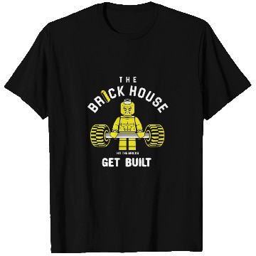 Discover The Brick House, Hit The Bricks, Get Built - Gym T Shirts