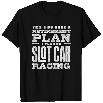 Discover Slot Car Racing, Petrol Head, Car Lover T Shirts