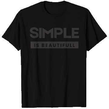Discover Simple is beautifull bLACK T Shirts