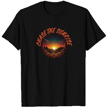 Discover Chase the Sunrise in Nature T Shirts