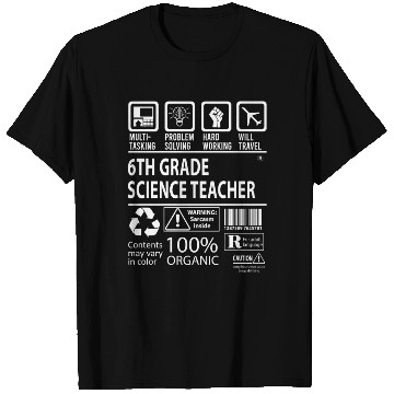 Discover 6Th Grade Science Teacher T Shirts - Multitasking J