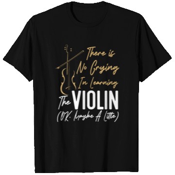 Discover Violin Violinist There Is No T Shirts