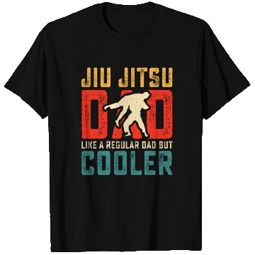 Discover jiu jitsu dad like a regular dad but cooler T Shirts