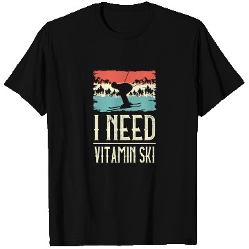 Discover I Need Vitamin Skiing Ice Ski Winter Sport Skier T Shirts