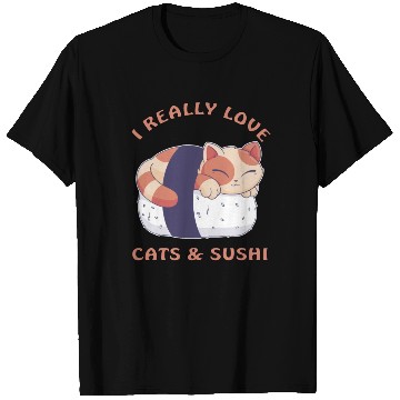 Discover I love cats and sushi T Shirts