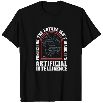 Discover Artificial Intelligence Predicting The Future T Shirts
