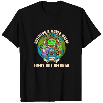 Discover Robotics Building A World Robot Robotics Engineer T Shirts