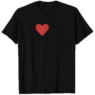 Discover I Love My Boyfriend T Shirts