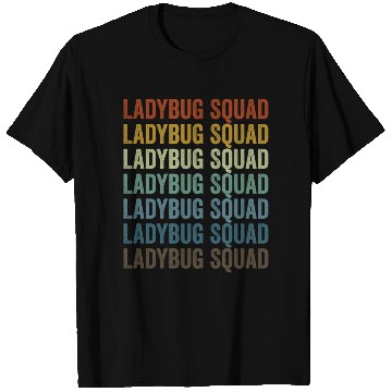 Discover Ladybug Squad Entomologist Bugs Lover Bugs Collect T Shirts