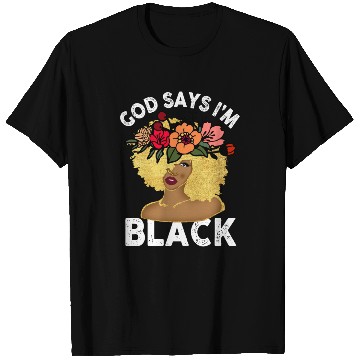 Discover African American Girl God Says I Am Black Pride T Shirts