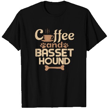 Discover coffe and basset hound T Shirts