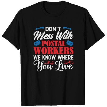 Discover Postal Worker, postal worker, mailman, postman T Shirts