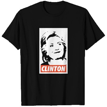 Discover Hillary Clinton T Shirts