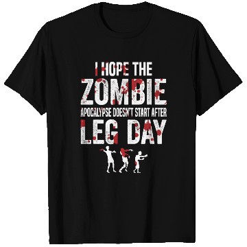 Discover Funny Zombie Leg Day For Gym Lover T Shirts