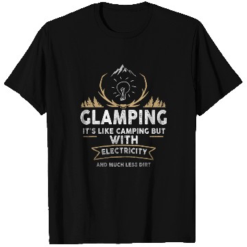 Discover Glamping Definition Glamper Its Like Camping Spark T Shirts