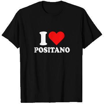 Discover I Love Positano Italy Travel Heart Amalfi Coast T Shirts
