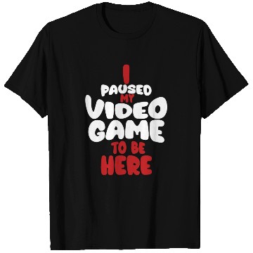 Discover I Paused My Game To Be Here Mens Kids Boys T Shirts