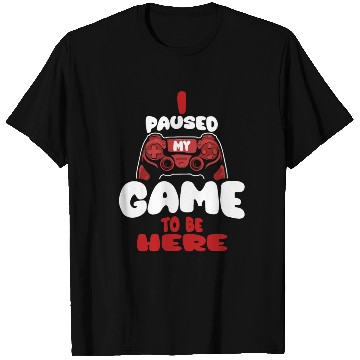 Discover I Paused My Game To Be Here Mens Kids Boys T Shirts