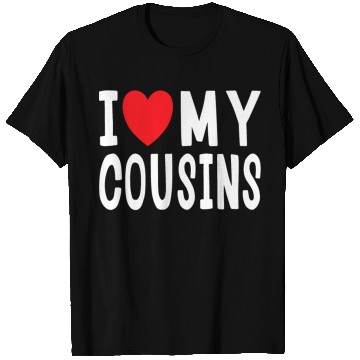 Discover I Love My Cousins Celebrate Family Reunion T Shirts