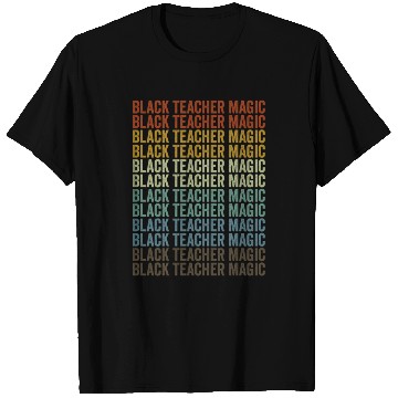 Discover Black Teacher Magic Melanin Brown Skin T Shirts