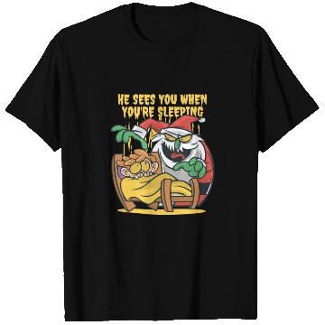 Discover He sees when you are sleeping scary santa He sees T Shirts