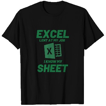 Discover Excel-lent at My Job Funny Accountant Data Analyst T Shirts