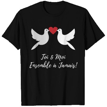 Discover Idée cadeaux couples :Toi et moi ensemble à jamais T Shirts