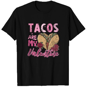 Discover Tacos Are My Valentine I Love Tacos Valentines Day T Shirts