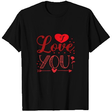 Discover I love you T Shirts
