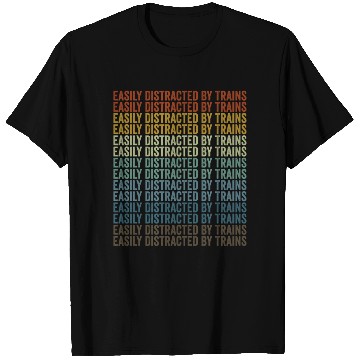 Discover Easily Distracted By Trains Train Lover T Shirts