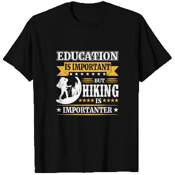Discover Hiking Is Importuner Funny T Shirts