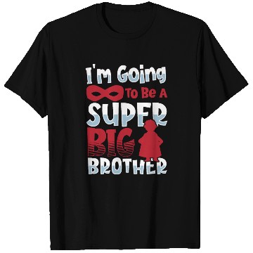 Discover I'm Going To Be A Super Big Brother Sister T Shirts