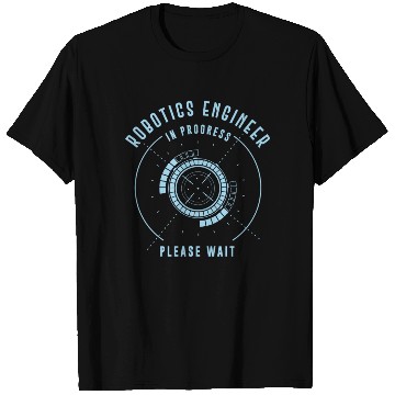 Discover Robot Robotics Engineer Robotics T Shirts