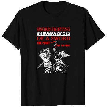 Discover Sword Fighting 101 Anatomy Of A Sword 5 T Shirts