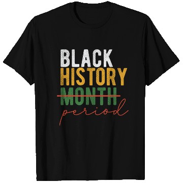 Discover Black History Month T Shirts